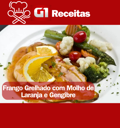 Frango Grelhado com Molho de Laranja e Gengibre