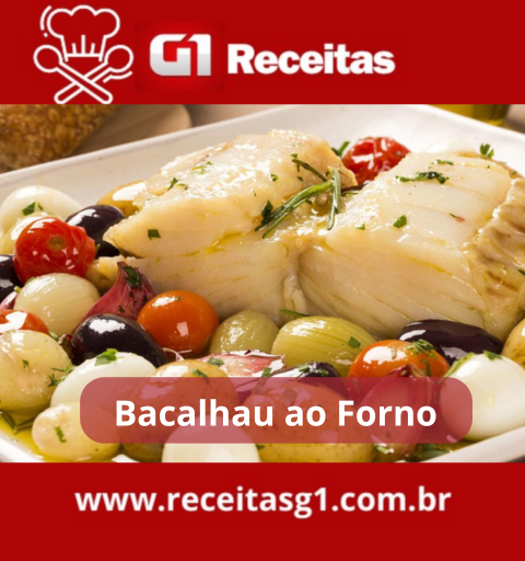 Bacalhau ao Forno Receita Completa e Dicas Imperdíveis