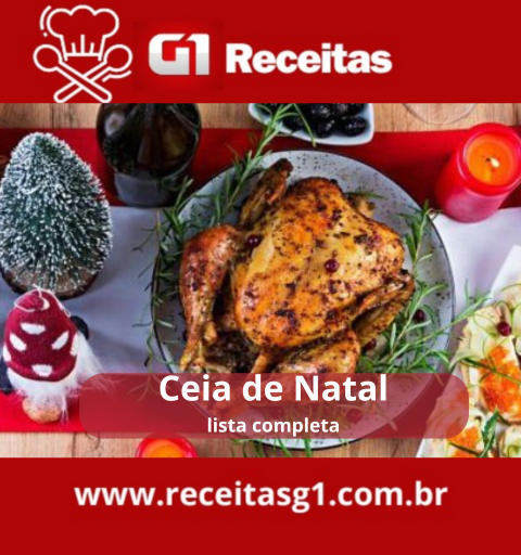 Ceia de Natal 2024 Lista Completa de Todas as Receitas